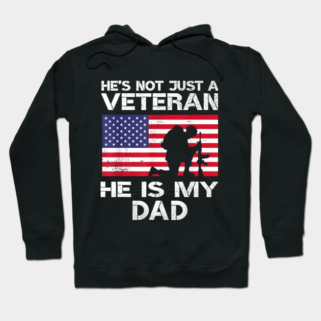 He's Not Just A Veteran He IS My Dad Hoodie by Barnard